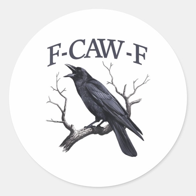 Sticker Rond Black Crow, F-caw-f Funny Black Bird (Devant)