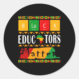 Sticker Rond Black Educators Probleme Black History Moth Pride