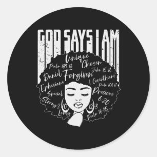 Sticker Rond Black Girl God Dit Que Je Suis Noir Melanin Histoi