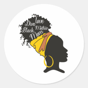 Sticker Rond Black Mom Diva Love Nana Fête des mères