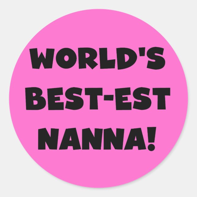 Sticker Rond Black Text Meilleurs T-shirts et cadeaux Nanna (Devant)