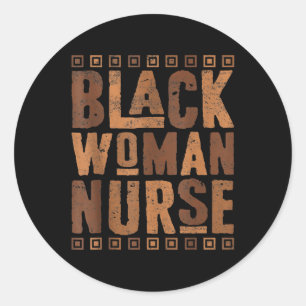 Sticker Rond Black Woman Nurse Melanin Histoire africaine-améri