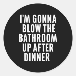 Sticker Rond Blague Blow La Salle de Bain Humour Adulte Inappro