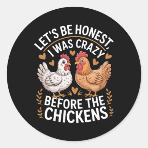 Sticker Rond Blague de Dame Poule Folle Drôle Ckyard Amoureux d