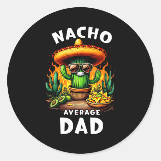 Sticker Rond Blague mexicaine du cinq mai de papa nacho moyenne