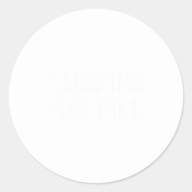 Sticker Rond Blagues sarcasme pilule rouge (Devant)