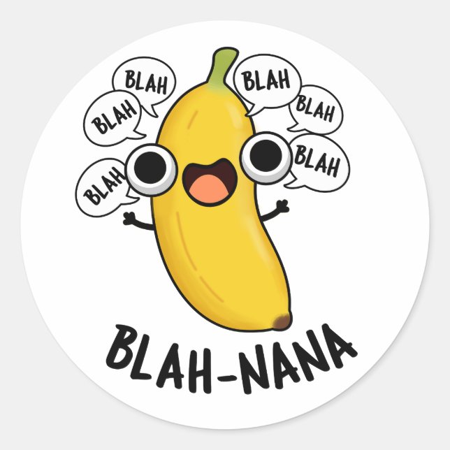 Sticker Rond Blah-nana Funny Banana Pun (Devant)
