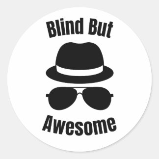 Sticker Rond Blind But Awesome - blind pinback