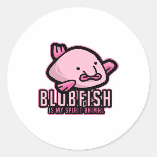 Sticker Rond Blobfish Is My Spirit Animal Ogly Poisson Animal C