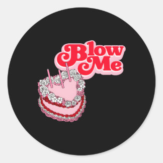 Sticker Rond Blow Me Cake 70'S 90'S