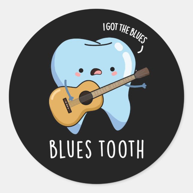 Sticker Rond Blues Tooth Funny Dental Music Pun Dark BG (Devant)