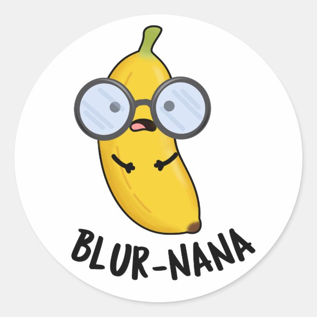 Sticker Rond Blur-nana Funny Banana Pun (Devant)