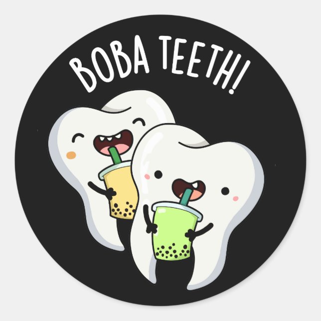 Sticker Rond Boba Teeth drôle Boba Tea Pun Dark BG (Devant)