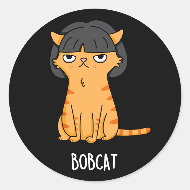 Sticker Rond Bobcat Funny Chat Bob Hair Pun Dark BG (Devant)