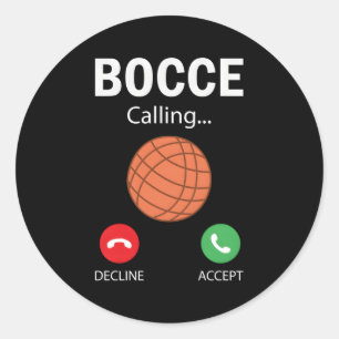 Sticker Rond Bocce Appelle Quote Bocce Player Bocce