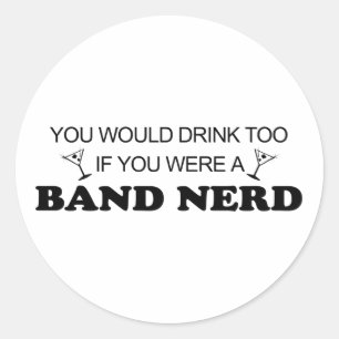 Sticker Rond Boire aussi - Bande Nerd