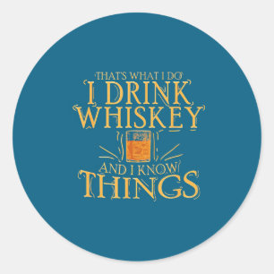 Sticker Rond Boire du Whisky Connaître les Choses