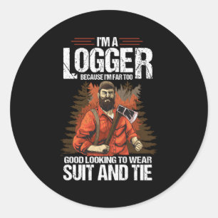 Sticker Rond Bois D'Oeuvre Pour Bûcheron Arboriste Je Suis Un L