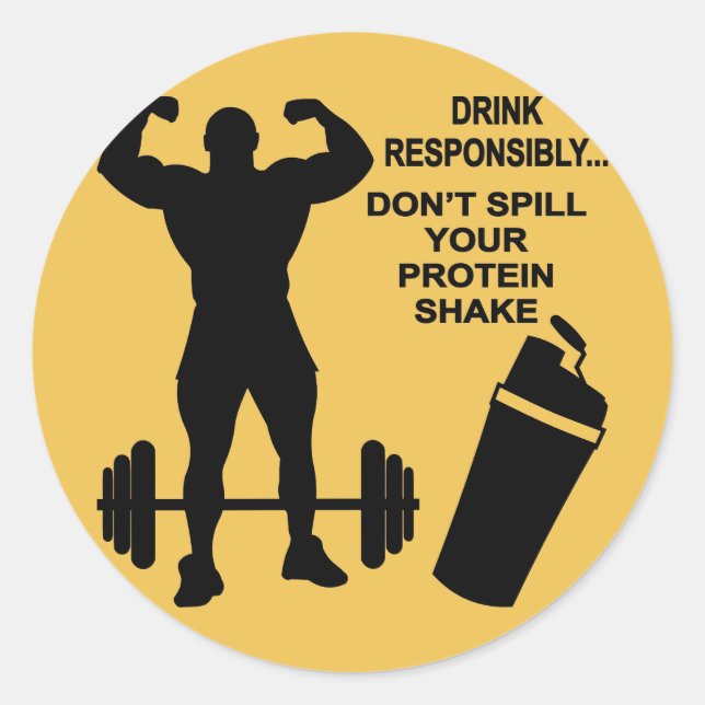 Sticker Rond Boisson Responsibly Don't Spill Your Proteine Shak (Devant)