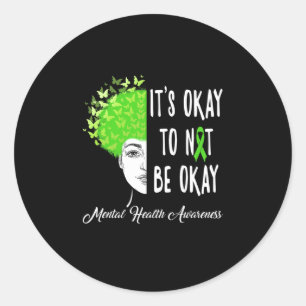 Sticker Rond Bon À Ne Pas Être D'Accord Butterfly Mental Health
