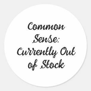 Sticker Rond Bon sens : Actuellement indisponible