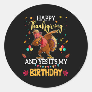 Sticker Rond Bon thanksgiving Et Oui C'Est Ma Turquie