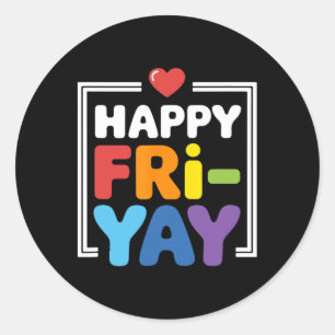 Sticker Rond Bon Vendredi-yay Drôle Prof de Vie Week-end Jeu de