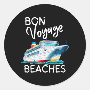 Sticker Rond Bon Voyage Beaches Graphic Cruise Ship Graphic Pou