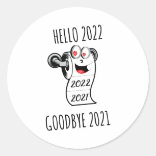 Sticker Rond Bonjour 2022 Goodbye 2021 papier toilette