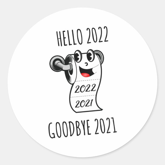 Sticker Rond Bonjour 2022 Goodbye 2021 papier toilette (Devant)