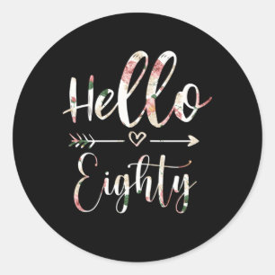 Sticker Rond Bonjour 80E Floral 80 Ans 80 Né En 1943