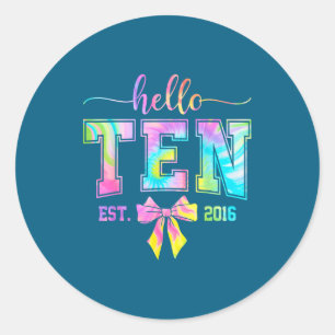 Sticker Rond Bonjour dix est 2016 10e anniversaire coquette 10 