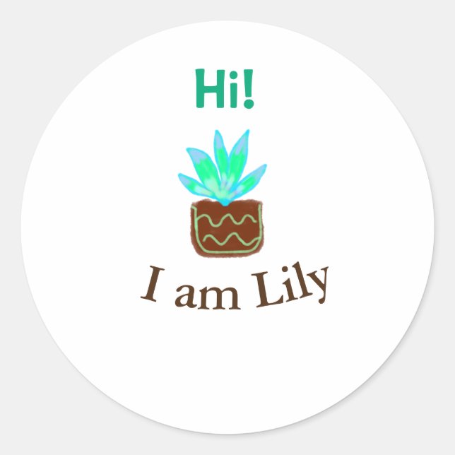 Sticker Rond Bonjour Je suis Lily cactus succulent ajouter nom  (Devant)