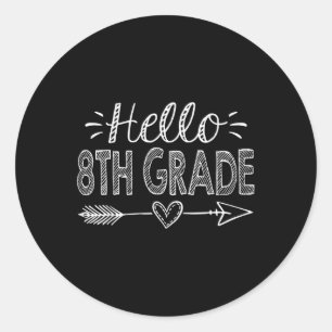 Sticker Rond Bonjour l'équipe de 8e année Huitième année Retour