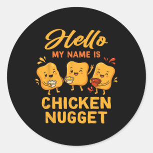 Sticker Rond Bonjour Mon Nom Est Chicken Nugget Costume Enfants