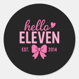 Sticker Rond Bonjour Onze Est 2014 Rose Coquette Joyeux 11e Ann