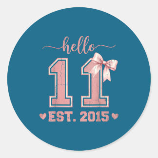 Sticker Rond Bonjour onze est 2015 11e anniversaire coquette 11