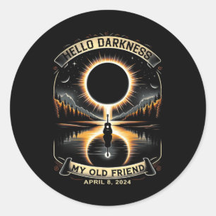 Sticker Rond Bonjour Ténèbres Mon Vieux Ami Éclipse Solaire 8 a