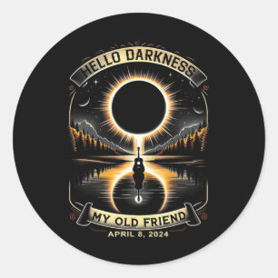 Sticker Rond Bonjour Ténèbres Mon Vieux Ami Éclipse Solaire 8 a