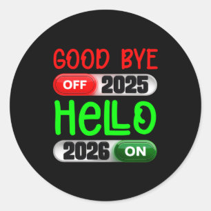 Sticker Rond Bonne année 2026 Au revoir 2025 Bonjour 2026 Long