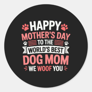 Sticker Rond Bonne Fête Des Mères Au Monde Meilleure Maman De C
