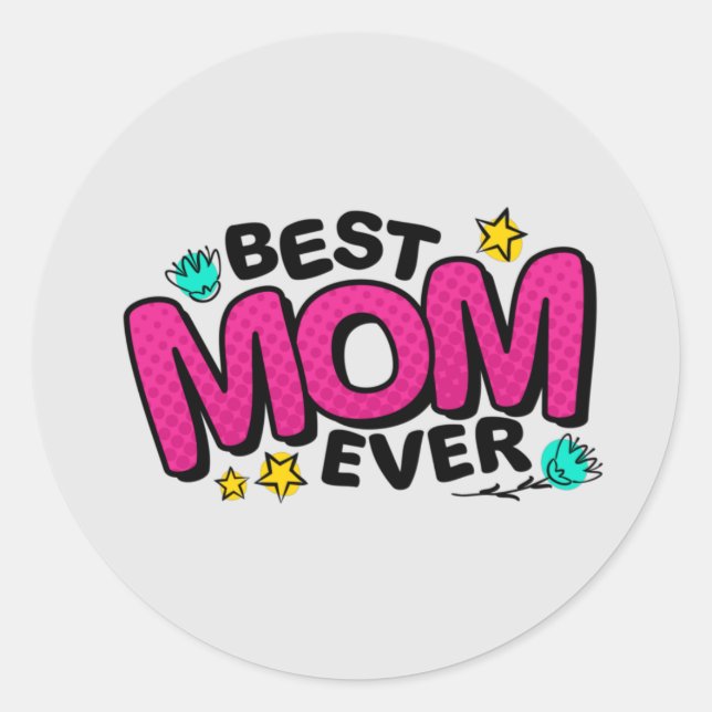 Sticker Rond Bonne Fête des mères pour la meilleure maman jamai (Devant)
