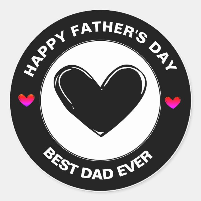 Sticker Rond Bonne Fête des pères Meilleur Papa Jamais Mignonne (Devant)