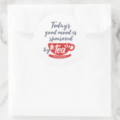 Sticker Rond Bonne Humeur Sponsorisée Par Tea Funny Caffeine Lo (Sac)