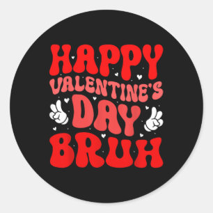 Sticker Rond Bonne Saint Valentin Bruh Heart Love Valentine Boy