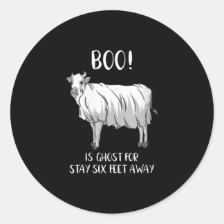 Sticker Rond Boo Stay Six Mètres Plus Loin