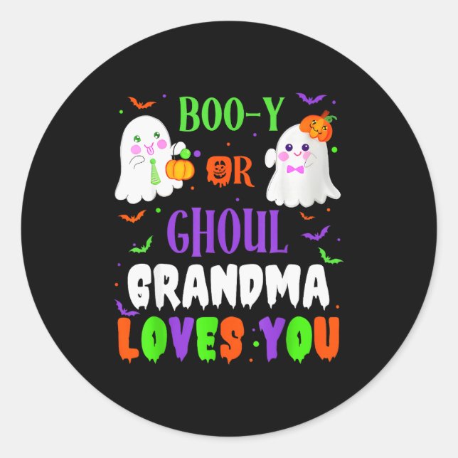 Sticker Rond Boo-y Or Ghoul Grandma Loves You Boo Halloween Bab (Devant)