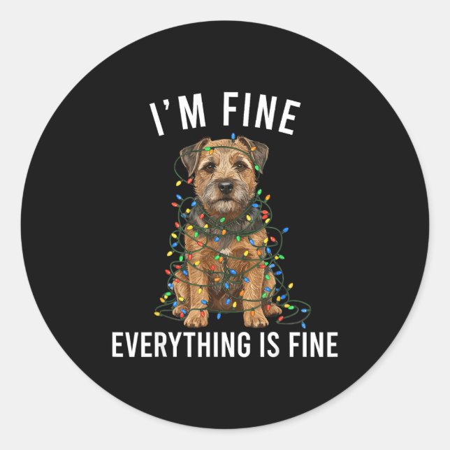 Sticker Rond Border Terrier Christmas I'm Fine Everything Is Fi (Devant)