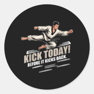 Sticker Rond Botter aujourd'hui avant qu'il ne vous botte