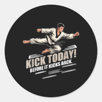Sticker Rond Botter aujourd'hui avant qu'il ne vous botte